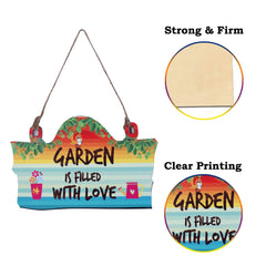 Heart Home Wooden Garden Is Filled With Love Printed Quotes For Balcony & Garden (Multicolor)