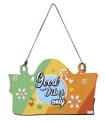 Heart Home Wooden Good Vibes Only Printed Wall Hanging Quotes For Office & Home Décor (Multicolor)
