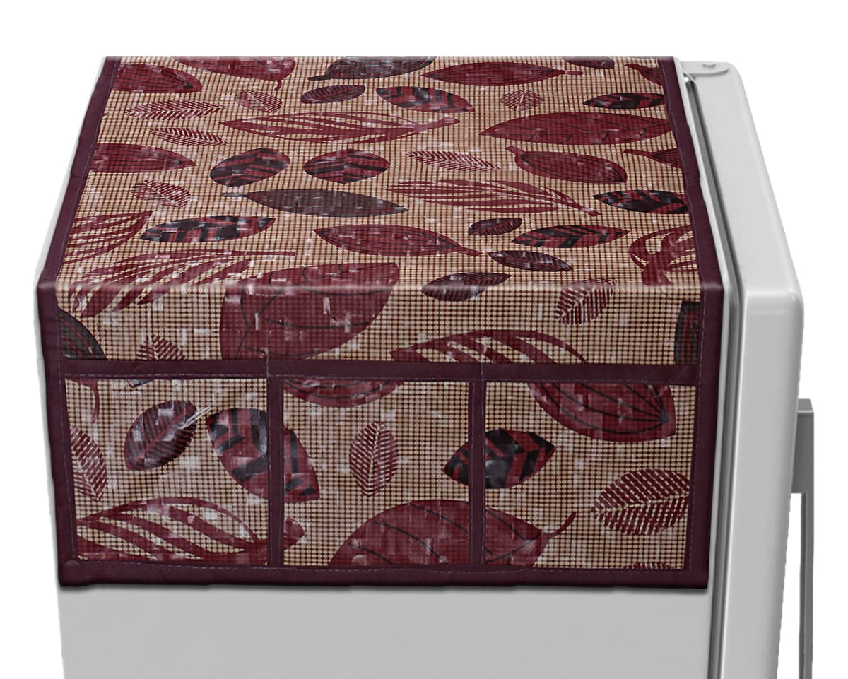 Heart Home Leaf Printed PVC Fridge Top Cover with 6 Utility Side Pockets (Maroon)